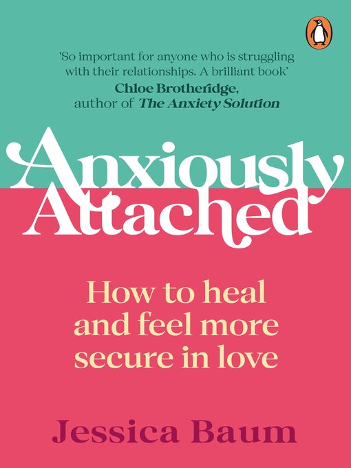 Title details for Anxiously Attached by Jessica Baum - Available